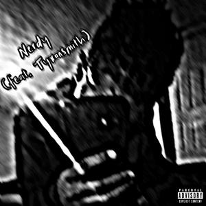 Nerdy (feat. Tyxonsmith) (Explicit)