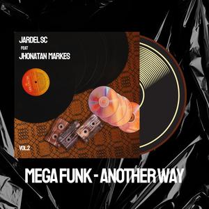 MEGA FUNK (ANOTHER WAY)