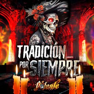 Tradicion Por Siempre