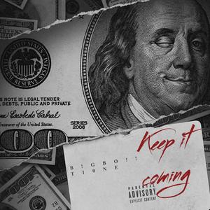 Keep it coming (Explicit)