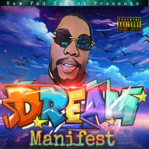 Doonworth (presents) Manifest DREAM (Explicit)