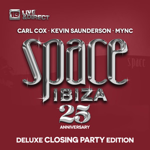 Space Ibiza 2014 (25th Anniversary) Deluxe Closing Party Edition(Mixed by Carl Cox, Kevin Saunderson