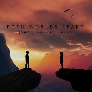 Both Worlds Apart (feat. Ahlam)