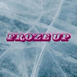 Froze up (feat. Mtb dre) (Explicit)