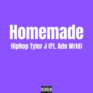 Homemade (Explicit)