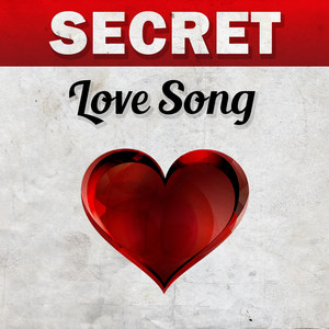 Secret Love Song