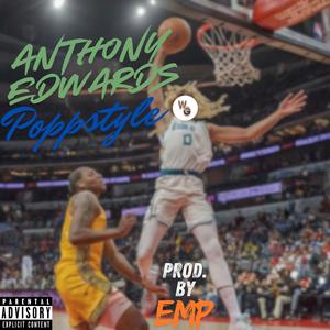 Anthony Edwards (Poppstyle) [Explicit]