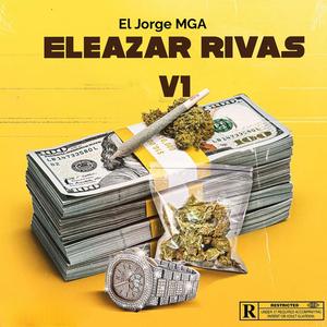 Eleazar Rivas v1 (Explicit)