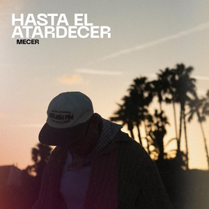 Hasta El Atardecer