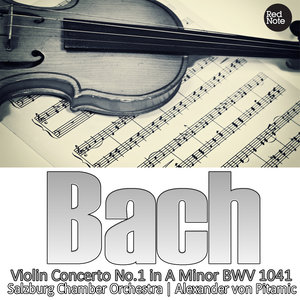 Bach: Violin Concerto No.1 in A Minor BWV 1041