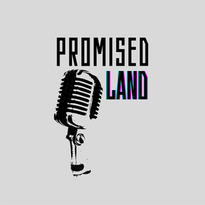 Promised Land (Explicit)