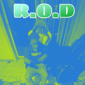 R.O.D (Explicit)
