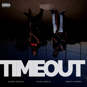Time Out (Explicit)