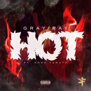 Hot (feat. Sosa Yamato) [Explicit]