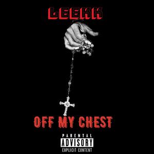 Off my chest (Explicit)