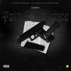 Pain & Violence (Explicit)