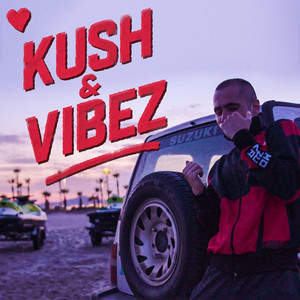 Kush & Vibez