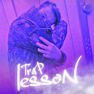 Trap Lesson (Explicit)