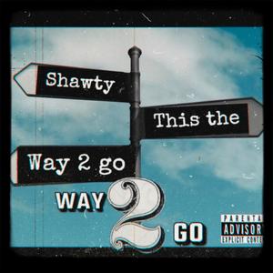 Way 2 Go (Explicit)