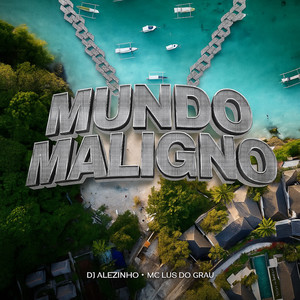 Mundo Maligno (Explicit)