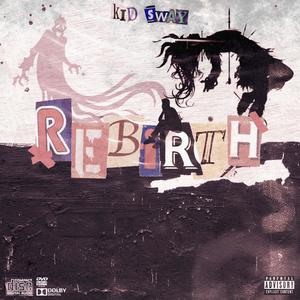 REBIRTH (Explicit)