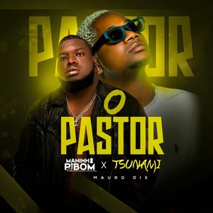 O Pastor (Explicit)