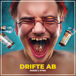 Drifte ab (Explicit)