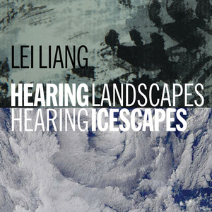 Hearing Landscapes Hearing Icescapes