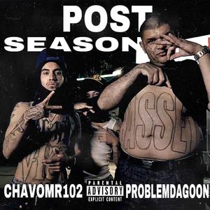 Post Season (feat. Problem Da Goon) [Explicit]