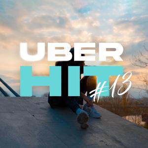 UBER-HIT 13 (Ep) [Explicit]