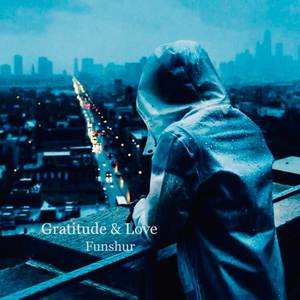 Gratitude & Love (Explicit)