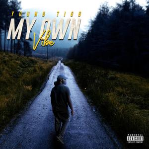 My Own Vibe (Explicit)