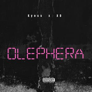 Olephera (feat. XD)