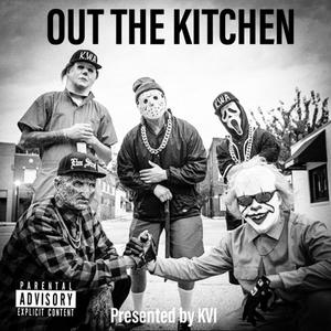 Out The Kitchen (Explicit)