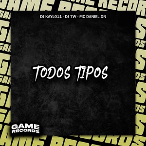 Todos Tipos (Explicit)