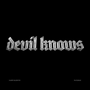 Devil Knows