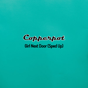 Girl Next Door (Sped Up)