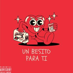 Un besito para ti (Explicit)