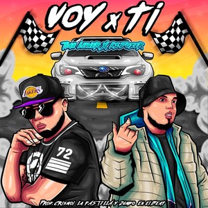 Voy X Ti (feat. Kz Dozer) [Explicit]