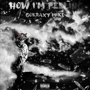 How Im feeling (Explicit)