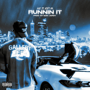 RUNNIN IT (Explicit)