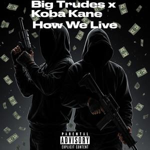 They Dont know (feat. Koba kane) (Live|Explicit)