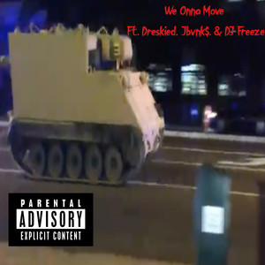 We Onna Move (Explicit)