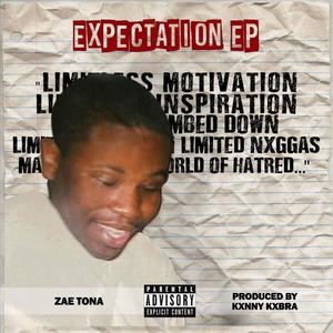 Expectation Ep (Prod. By Kxnny Cxbra) [Explicit]