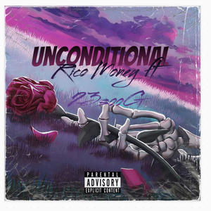 Unconditional (feat. Rico money) (Radio Edit|Explicit)