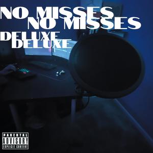 No Misses (Deluxe) [Explicit]