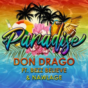 Paradise (feat. Bezz Believe & Nawlage)