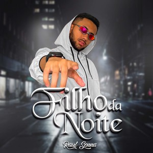 Filho da Noite (Explicit)