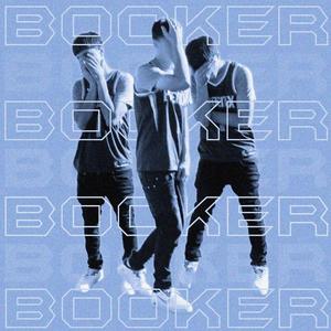 BOOKER (feat. King Life & Cvctus) [Explicit]