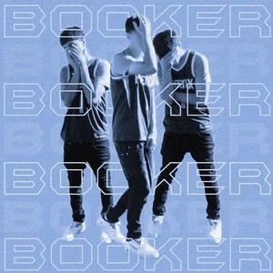 BOOKER (feat. King Life & Cvctus) (Explicit)